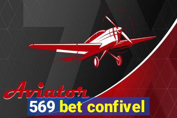 569 bet confivel